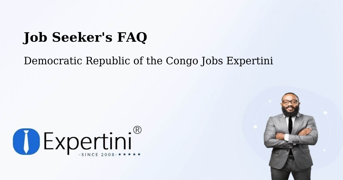 Job Seeker FAQ – Tshikapa - Democratic Republic of the Congo Jobs Expertini